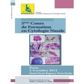 5° Cours de Formation en Cytologie Nasale. 2-4 Octobre 2014 - Paris
